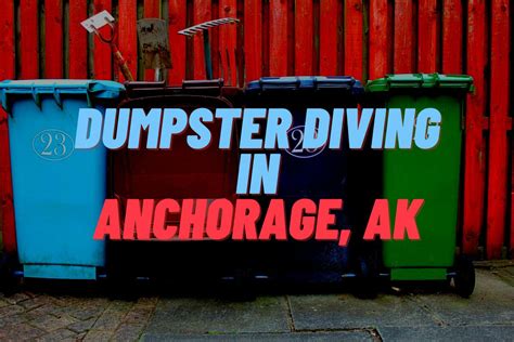 Is dumpster diving legal in alaska. Things To Know About Is dumpster diving legal in alaska. 